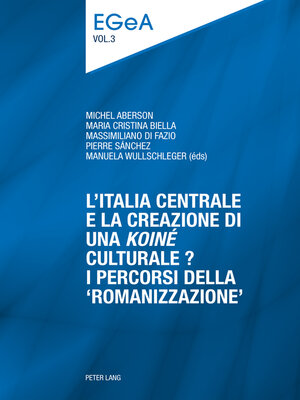 cover image of LItalia centrale e la creazione di una «koiné» culturale?